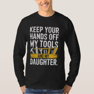 Camiseta Día del Padre Mantén tus Manos Fuera del Papá Papá