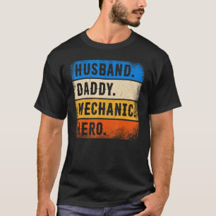 Camiseta Día del Padre Mecánico Marido Papá Mecánico Héroe