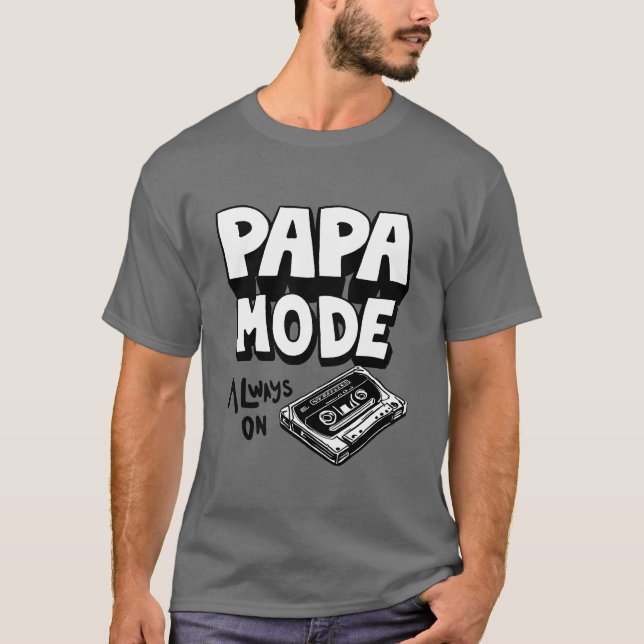 Camiseta Día del padre, modo del papá (Anverso)