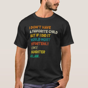 Camiseta Día del padre no tengo un hijo favorito mi atolond