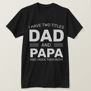 Camiseta Día del padre papá papá papá papá, Personalizado y