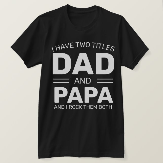 Camiseta Día del padre papá papá papá papá, Personalizado y (Anverso del diseño)