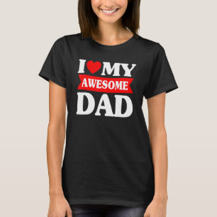 Camiseta Día del Padre que amo a mi papá maravilloso hijo d