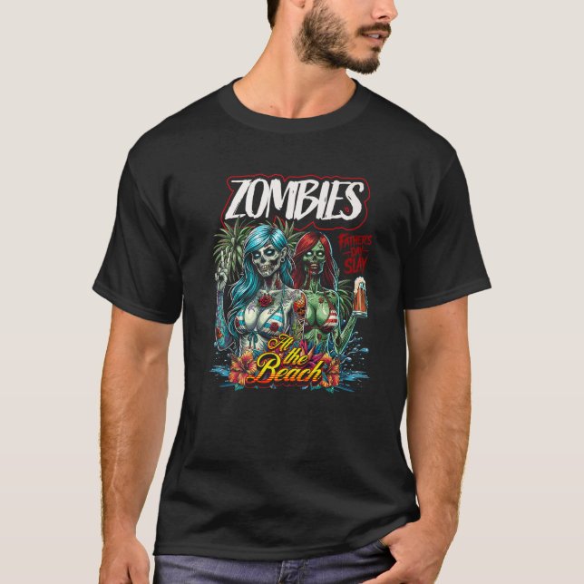 Camiseta Día del Padre Slay Zombie Beach 2 Chicas Horror pa (Anverso)