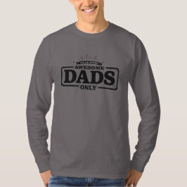Camiseta Día del padre sólo asombrosas dads