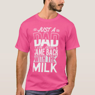 Camiseta Día del Padre Solo un padre que siempre volvió con