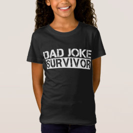 Camiseta Día del padre: una sobreviviente del Chiste de pap