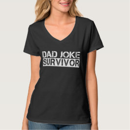 Camiseta Día del padre: una sobreviviente del Chiste de pap