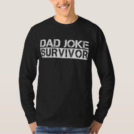 Camiseta Día del padre: una sobreviviente del Chiste de pap