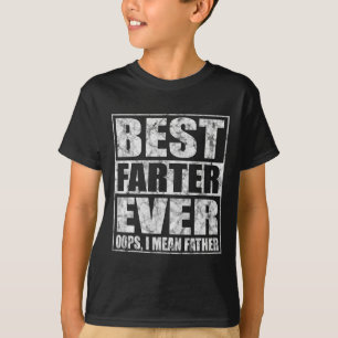 Camiseta Día del Padres Mejor Hasta Siempre Oops Me Refiero