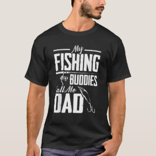 Camiseta Día Del Padres, Mis Amigos Pescadores Me Llaman Pe