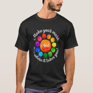 Camiseta Día del punto de arcoíris Haz tu marca y ve a dónd