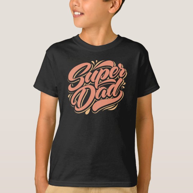 Camiseta Día del Súper Papá (Anverso)