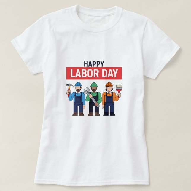 Camiseta Día del trabajo feliz (Diseño del anverso)