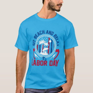 Camiseta Día del Trabajo - Siéntate, Playa y Relájate es Dí
