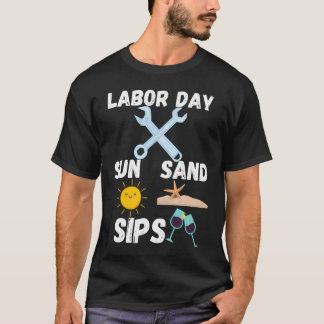 Camiseta Día del Trabajo: ¡Sol, arena, Sips!