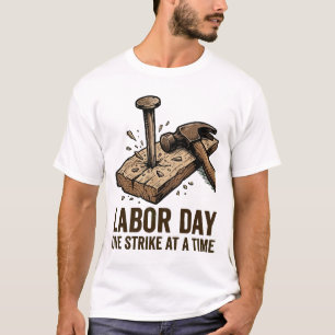 Camiseta Día del Trabajo Un Golpe a la Vez Carpintero Marti