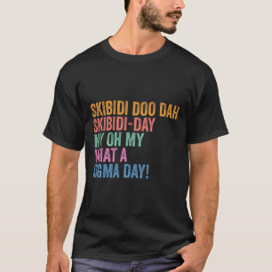 Camiseta Día divertido de Skibidi Sigma Gen Z De vuelta a l