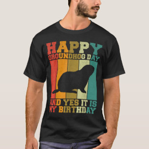 Camiseta Día divertido y feliz de la marmota Sí es mi cumpl
