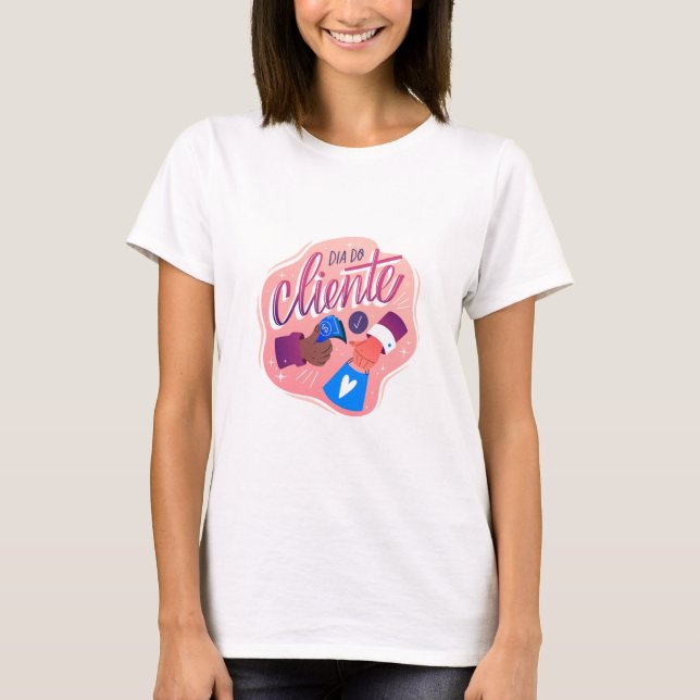 Camiseta Dia do Cliente Customer Apreciation TShirt Design (Anverso)