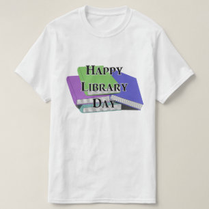 Camiseta Día Feliz de la Biblioteca