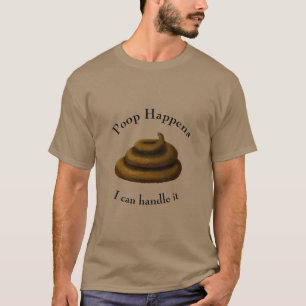 Camiseta Día gracioso de Personalizable "Poop Happens"