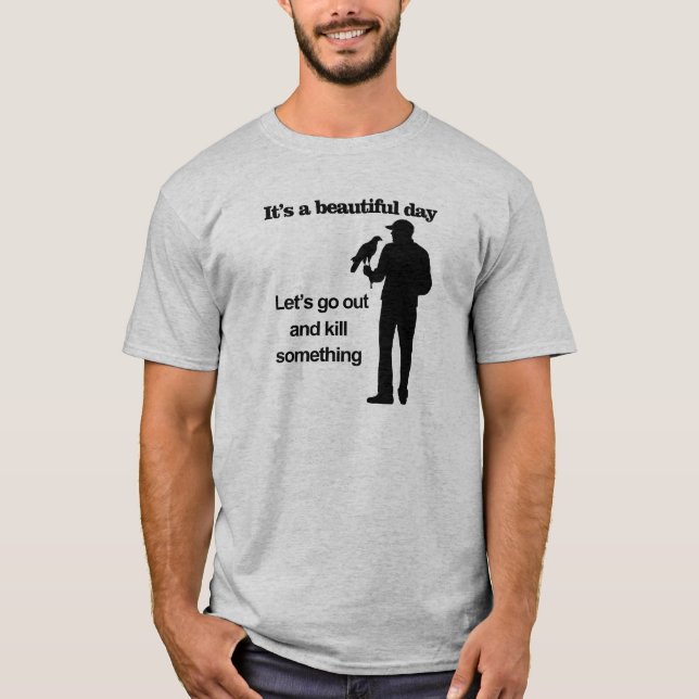 Camiseta Día hermoso para la cetrería (Anverso)