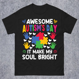 Camiseta Día increíble del autismo hace que mi alma brille 