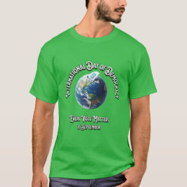 Camiseta Día Internacional de la Democracia. Cada Voto Cuen