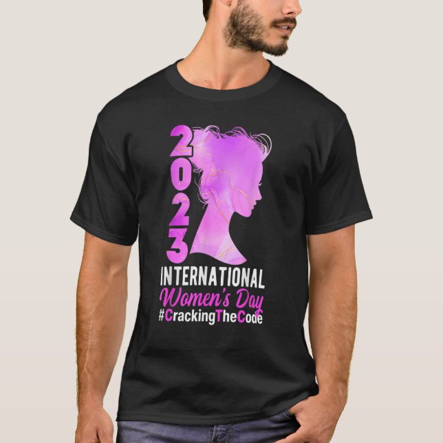 Camiseta Día Internacional de la Mujer 2023 Cracking The Co (Anverso)