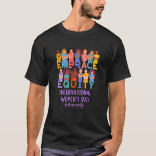 Camiseta Día Internacional de la Mujer 2023 IWD Abraza la E