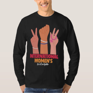 Camiseta Día Internacional de la Mujer 2023 Nos Levantamos