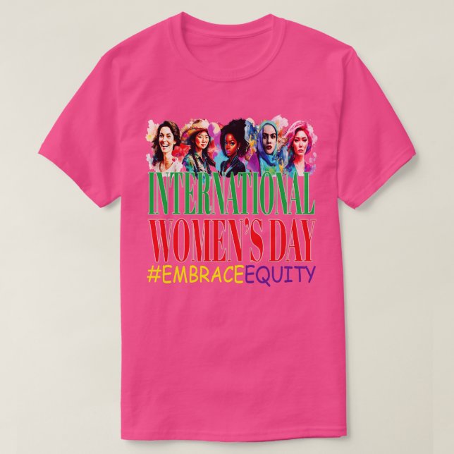 Camiseta Día Internacional de la Mujer Adoptar Equidad de E (Diseño del anverso)