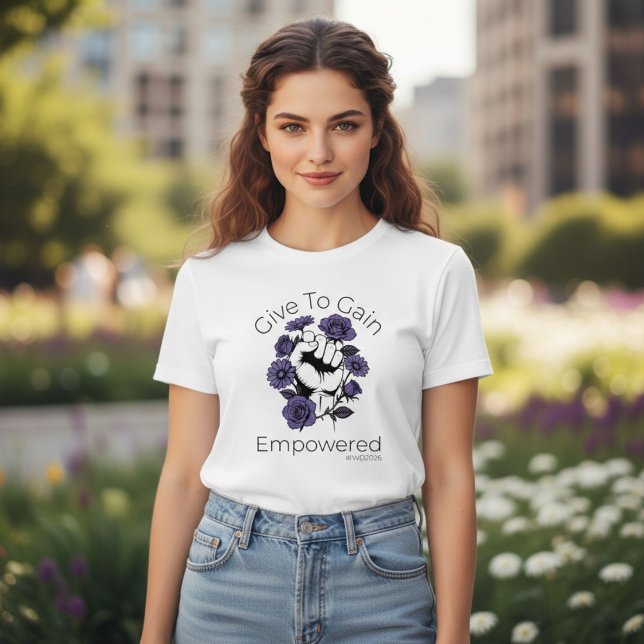 Camiseta Día Internacional de la Mujer Empoderado 'Give To  (Subido por el creador)