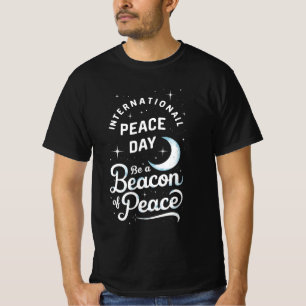 Camiseta Día Internacional de la Paz: Sé un faro de paz