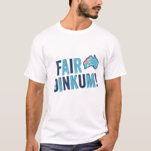 Camiseta Día justo de Australia de la novedad de Dinkum //