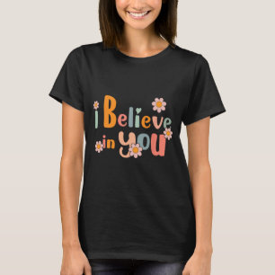 Camiseta Día Maestra Motivadora Groovy Creo En Ti