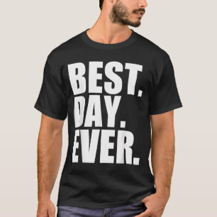 Camiseta Día Más Divertido Evento de Frases Divertidas