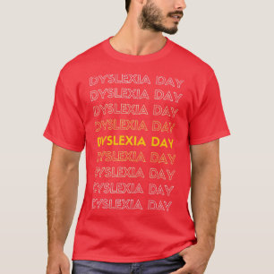 Camiseta Día Mundial de la Conciencia sobre la Dislexia T