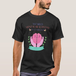 Camiseta Día Mundial de la Salud Mental Cute Bravo