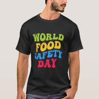 Camiseta Día Mundial de la Seguridad Alimentaria Día de la 