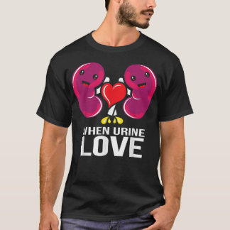 Camiseta Día Mundial del Riñón cuando la orina ama la enfer