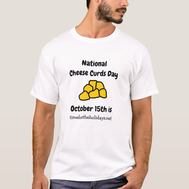 Camiseta Día nacional de la requesón de queso es gracioso e (Anverso)