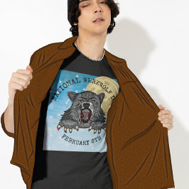 Camiseta Día Nacional de los Hombres Werewolf 6 de febrero