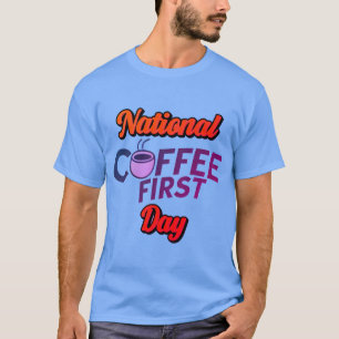 Camiseta Día Nacional del Café Primero – Celebración de Caf