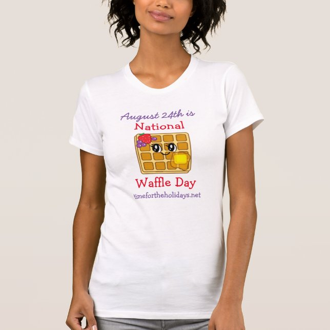 Camiseta Día Nacional del Waffle 24 de Agosto Festividad de (Anverso)