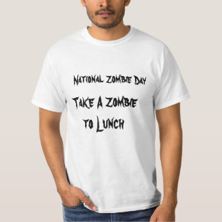 Camiseta Día Nacional del Zombie Lleva a un Zombie a Almorz