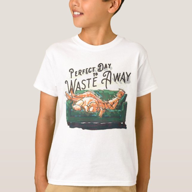 Camiseta Día perfecto para desperdiciar (Anverso)