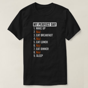 Camiseta Día perfecto regalo brasileño Jiu Jitsu para mujer