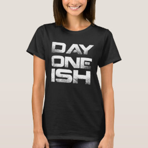 Camiseta Día Uno Ish Diciendo Hoodie Pullover